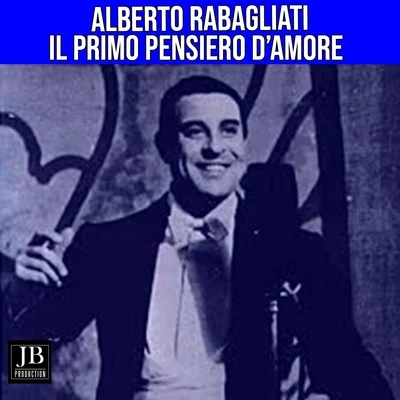 Il primo pensiero damore 專輯 Alberto Rabagliati