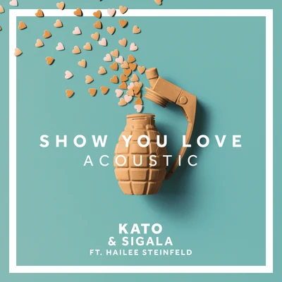 Show You Love (Acoustic) 專輯 Kato