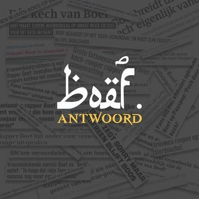 ANTWOORD 專輯 Boef/Benjamin Francis Leftwich