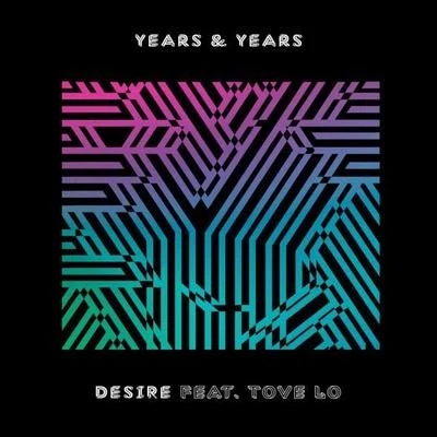 Tove Lo/Years & Years Desire (Fono Extended Mix)