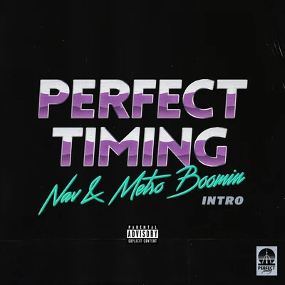 Perfect Timing (Intro) 专辑 Nav