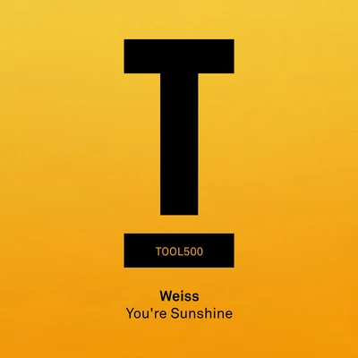 Youre Sunshine 專輯 Weiss