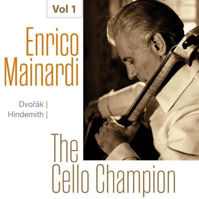 Enrico Mainardi - The Cello Champion, Vol. 1 專輯 Enrico Mainardi