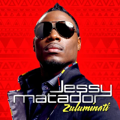 Zuluminati - Single 专辑 Jessy Matador