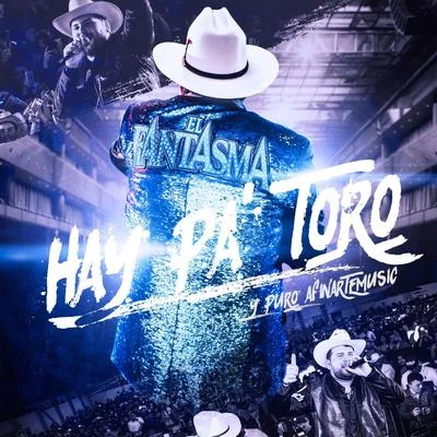 Hay pa Toro 专辑 El Fantasma/Bulova