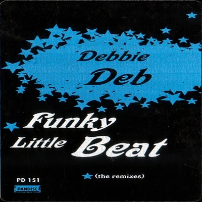 Funky Little Beat (The Remixes) 專輯 Reid Stefan/Debbie Deb