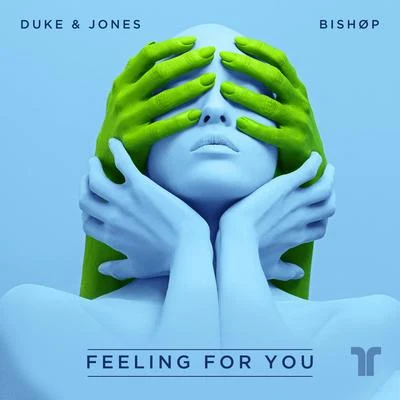 Feeling for You 專輯 BISHØP/Jody Brock/Brandyn Burnette/Lyon Hart/Elephante