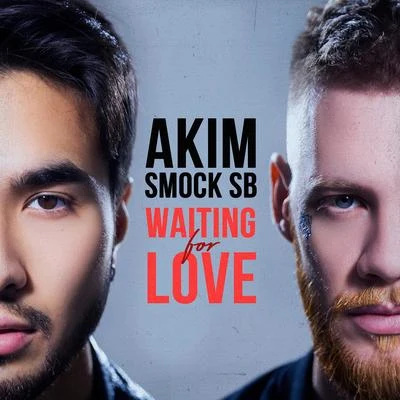 Waiting For Love 专辑 Akim/El Boza