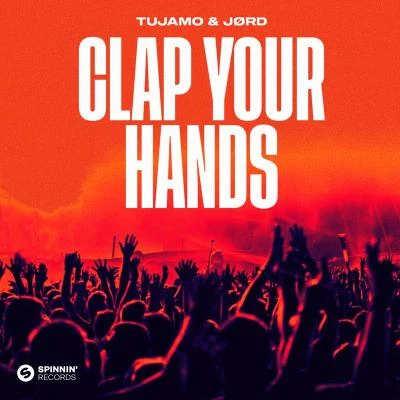 Clap Your Hands 專輯 Tujamo