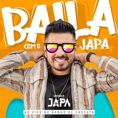 Ao Vivo no Banho de Cascata - Baila Com o Japa 專輯 George Japa