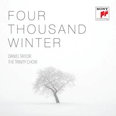 Four Thousand Winter 專輯 Daniel Taylor/Annette Isserlis/Sophie Daneman/Catherine Robbin/Kasia Elsner