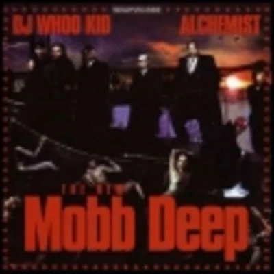 The New Mobb Deep 專輯 DJ Whoo Kid