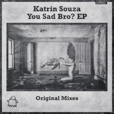 You Sad Bro? 專輯 Katrin Souza