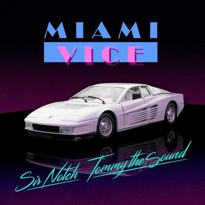 Tommy the Sound Miami Vice (Club Mix)