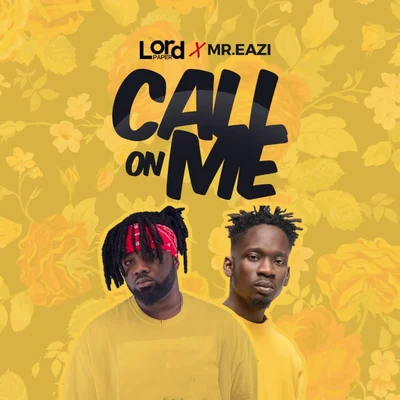 Call On Me 專輯 Mr Eazi