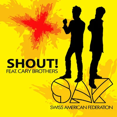 Cary Brothers/Swiss American Federation Shout! (feat. Cary Brothers)