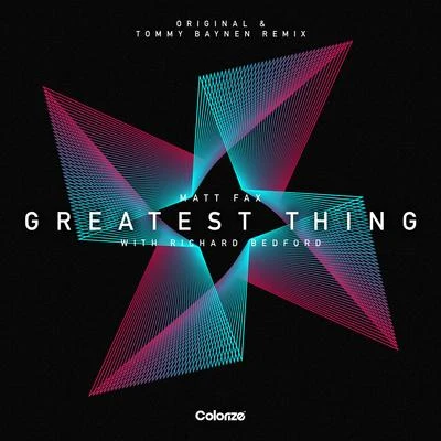 Greatest Thing (Tommy Baynen Remix) 專輯 Matt Fax