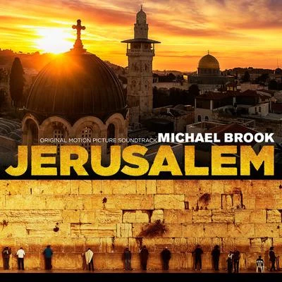 Michael Brook Jerusalem (Original Motion Picture Soundtrack)