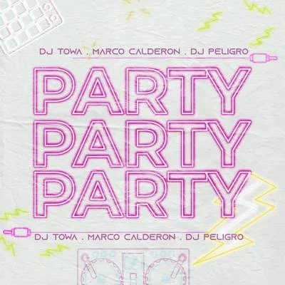 Party 专辑 Itzza Primera/DJ Towa