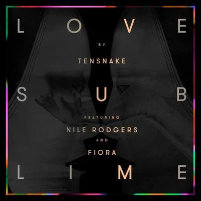 Tensnake Love Sublime 歌詞