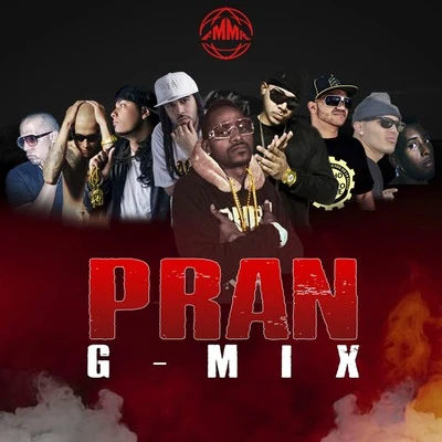 Pran G-Mix 專輯 Eme Carrion/Prieto Gang/Sin Fin/GHETTO/Joa Super Mc