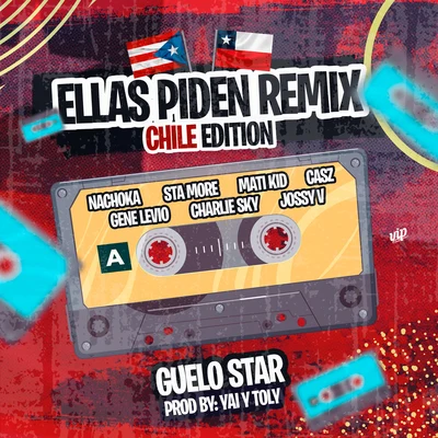 Ellas Piden (Remix) [Chile Edition] 專輯 Guelo Star