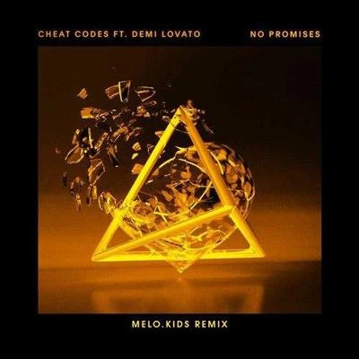 No Promises (Melo.Kids Remix) 專輯 Melo.Kids/Fedde Le Grand