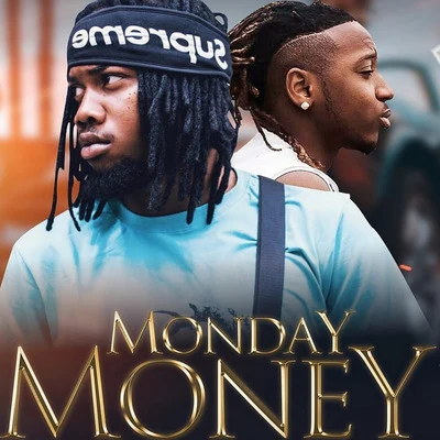 Monday Money 专辑 Nakamura/Yung6ix/Mr. Eazi