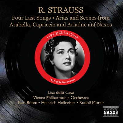 STRAUSS, R.: 4 Last SongsCapriccio: Final SceneArabella (excerpts) (Della Casa) (1952-1954) 专辑 Lisa della Casa