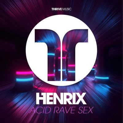 Acid Rave *** 专辑 Henrix