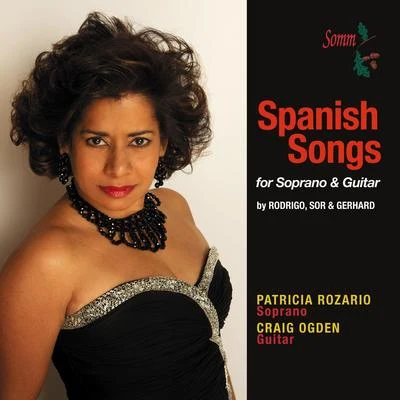 Vocal Recital: Rozario, Patricia - GERHARD, R.RODRIGO, J.SOR, F. (Spanish Songs) 專輯 Patricia Rozario