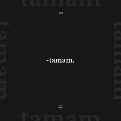 Tamam 專輯 Jako/Miks/Elmäx