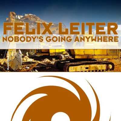 Nobodys Going Anywhere 專輯 Felix Leiter