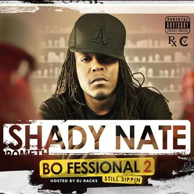 The Bo-Fessional 2 專輯 Yung Lott/Shady Nate/Einer Bankz/AOne/Remy R.E.D.