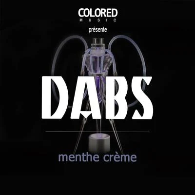 Menthe crème 專輯 Dabs/13 Block