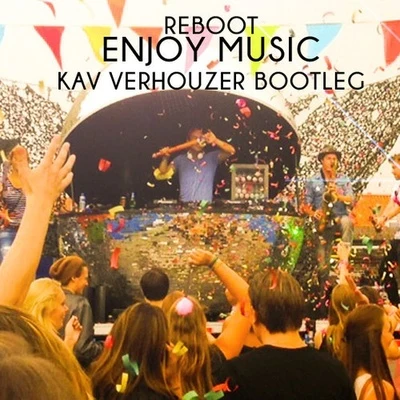 Enjoy Music (Kav Verhouzer Bootleg) 專輯 Do/Kav Verhouzer