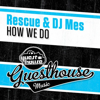 How We Do 專輯 DJ Mes