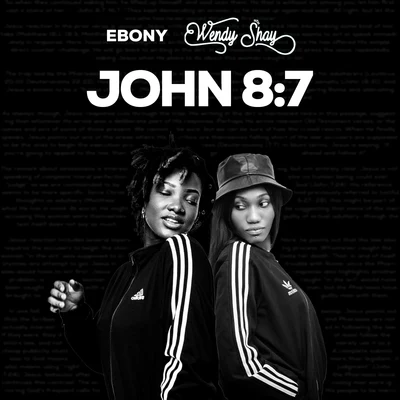 John 8:7 專輯 Wendy Shay