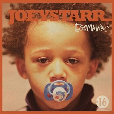 JoeyStarr Egomaniac