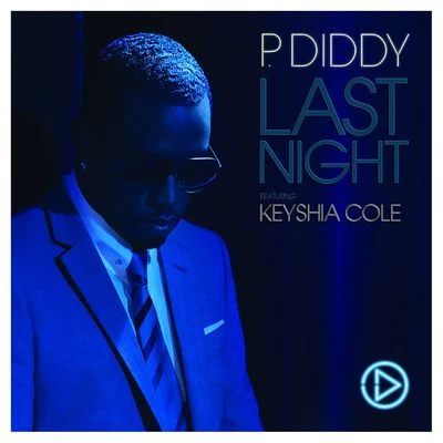 Last Night (feat. Keyshia Cole) [Digital Single] 專輯 Puff Daddy