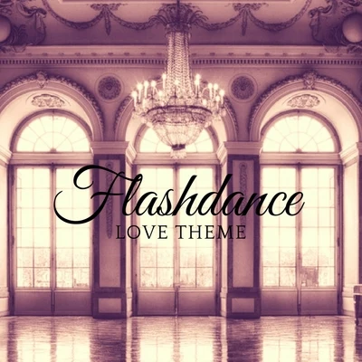 Love Theme from Flashdance 專輯 Landmark/Eddie M/Ki Creighton/Makanan/Mike Vale