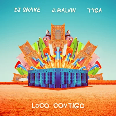 Loco Contigo 專輯 白龍/DJ Snake/Ishtar/Dead/Mr.T