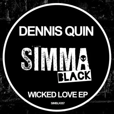 Wicked Love EP 專輯 Dennis Quin