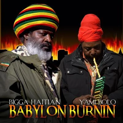 Babylon Burnin (feat. Yami Bolo) 專輯 Father Goose/Little Goose/Itimo/Yami Bolo/Elena Moon Park