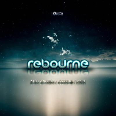 Awakening - Excite - A Life with Music 专辑 Rebourne