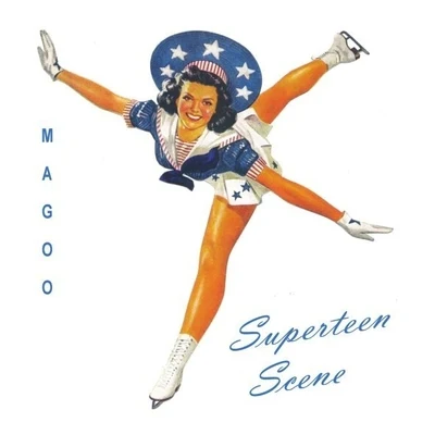 Superteen Scene 專輯 Magoo