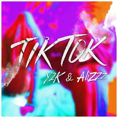 Tik Tok 專輯 Y2K/Don Toliver/Jack Gilinsky