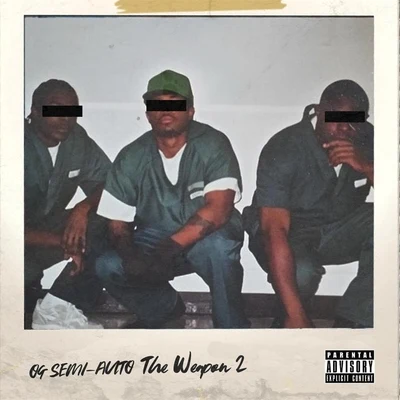 The Weapon 2 專輯 Nyke Nitti/Og Semi-Auto/Killa Tay