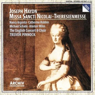 The English Concert Haydn: Missa Sancti Nicolai; Theresienmesse