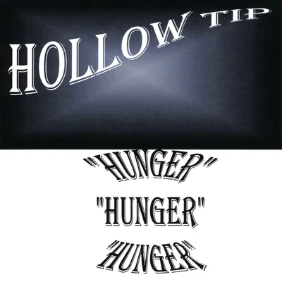 Hunger 專輯 Hollow Tip/Spice 1/Freako